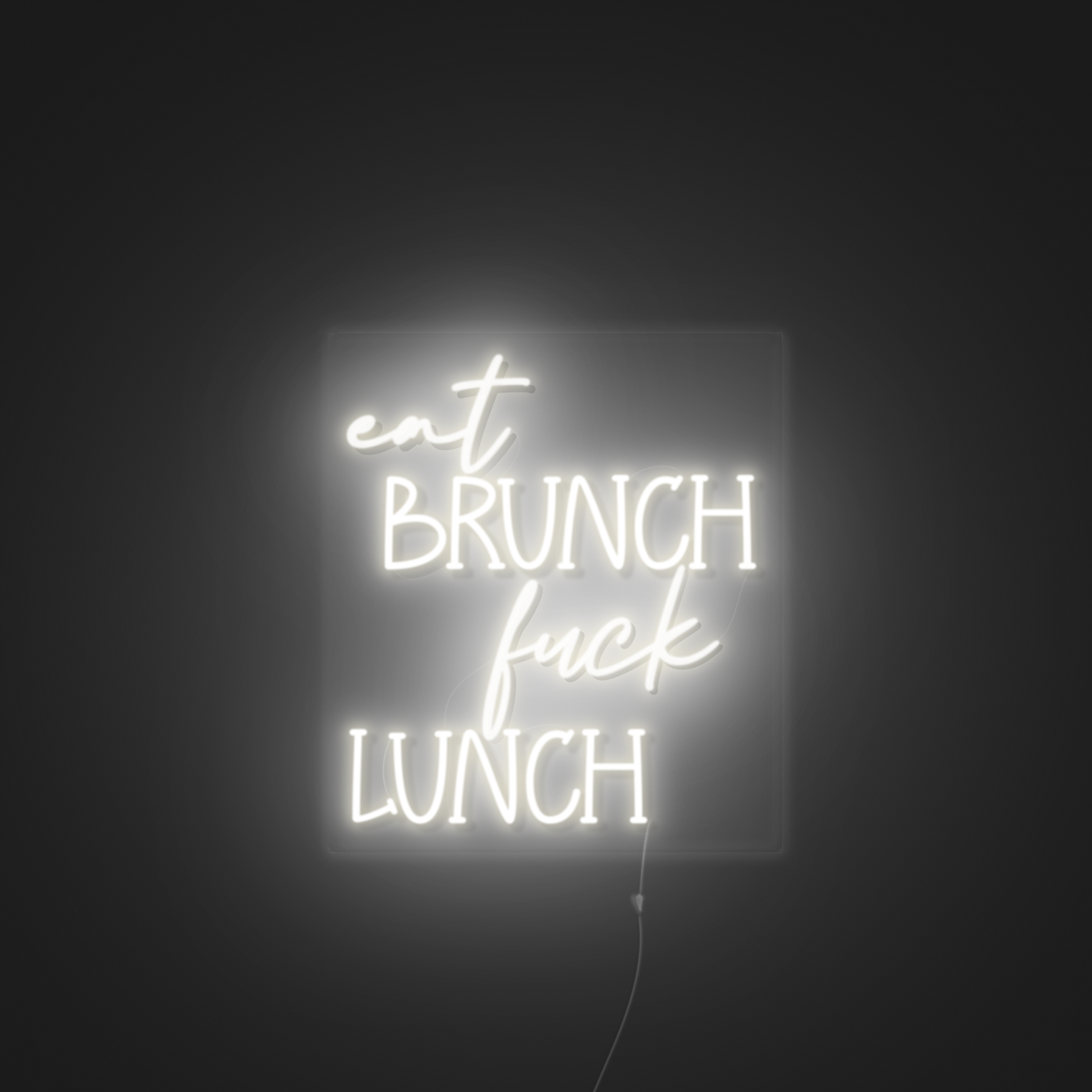 Eat brunch Fuck lunch neonerdy.design