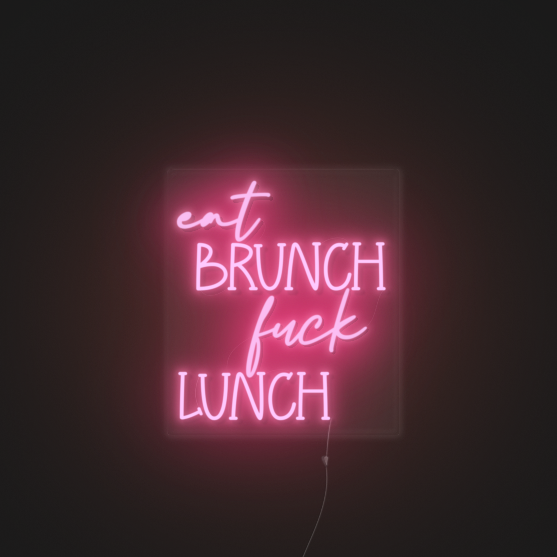Eat brunch Fuck lunch neonerdy.design