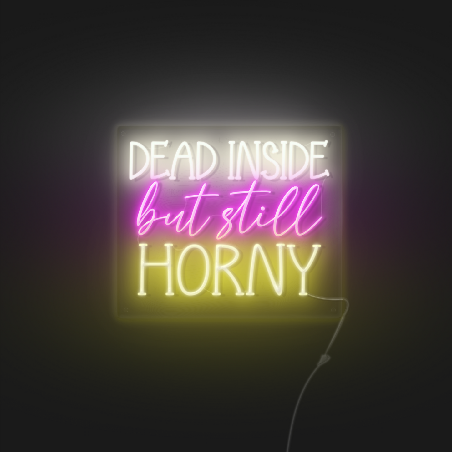 Dead inside but still horny neon signs neon neonerdy.design