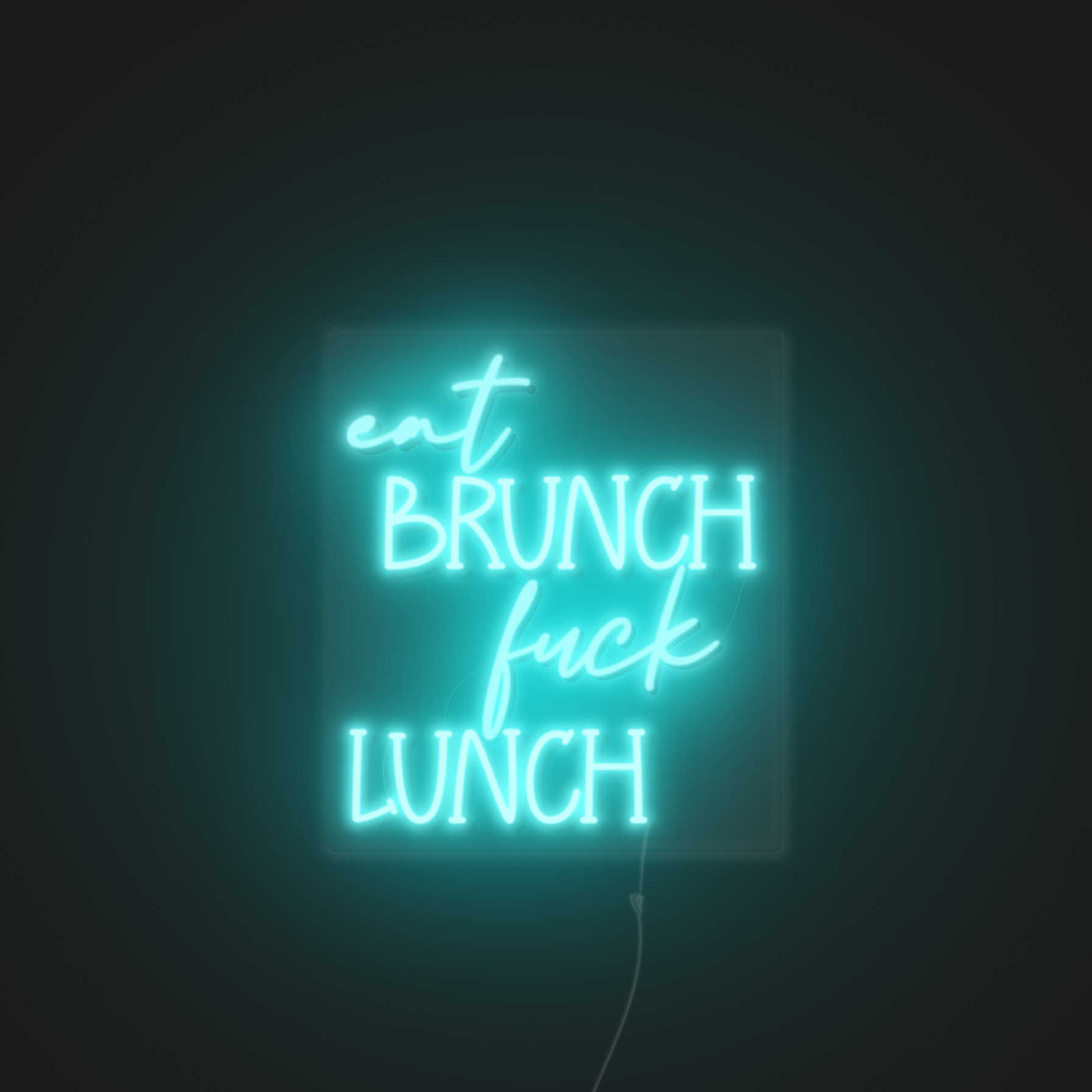 Eat brunch Fuck lunch neonerdy.design